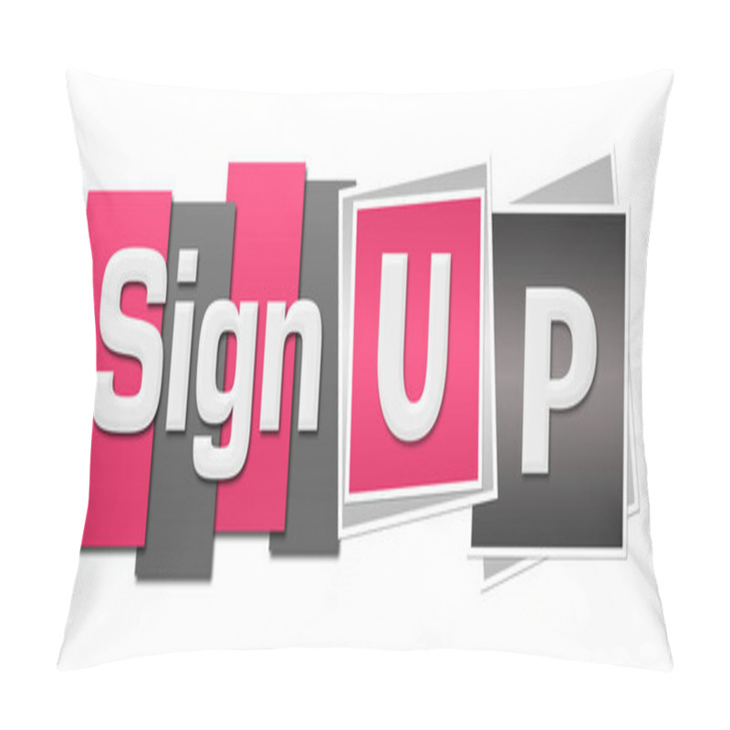 Personality  Sign Up Text Written Over Pink Grey Background. Pillow Covers