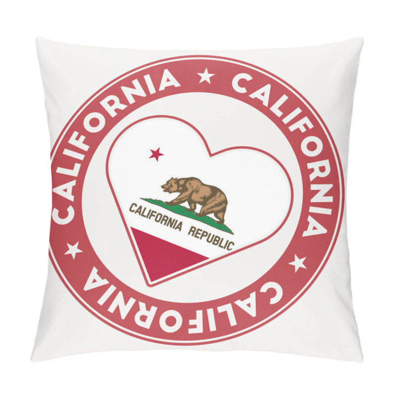 Personality  California Heart Flag Badge. From California With Love Logo. Support The Us State Flag Stamp. Vector Illustration. Pillow Covers