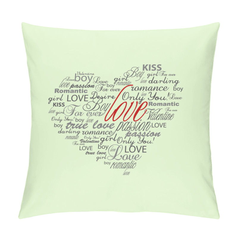 Personality  Valentine Heart Created From Words. Pillow Covers