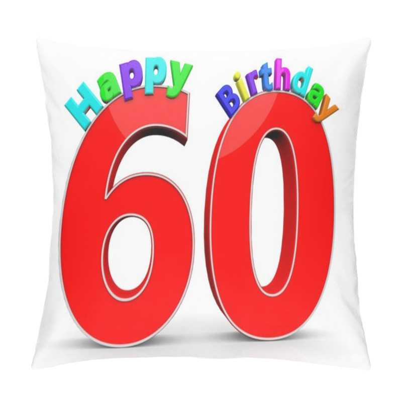 Personality  The Big Red Number 60 With Happy Birthday Pillow Covers