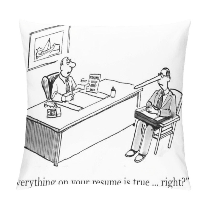 Personality  Everything On The Resume Is True Right Pillow Covers