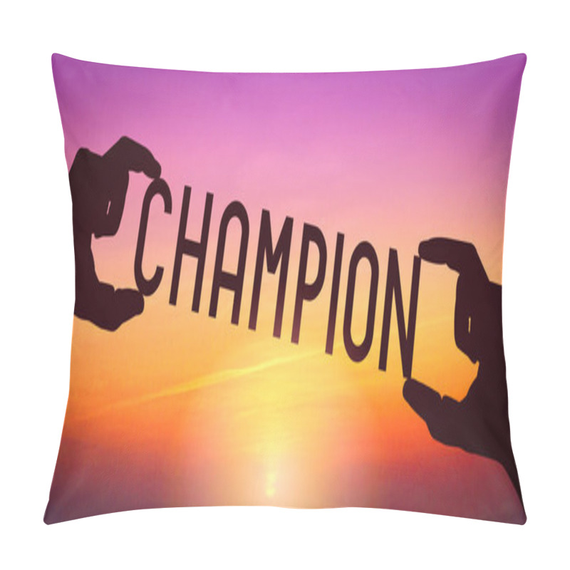 Personality  Champion - Human Hands Holding Black Silhouette Word Pillow Covers