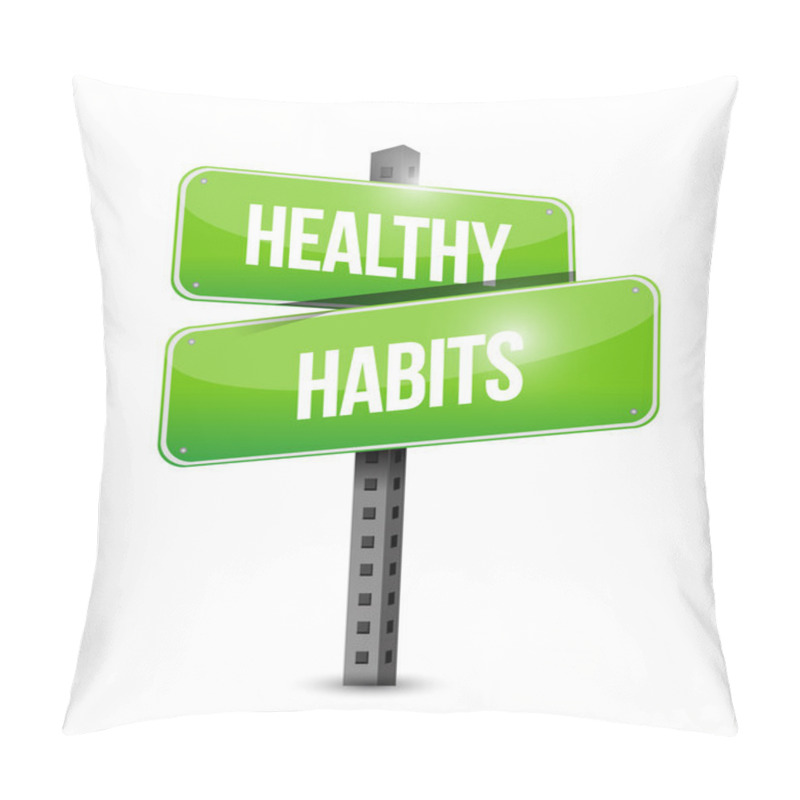 Personality  Healthy Habits Road Sign Concept Pillow Covers