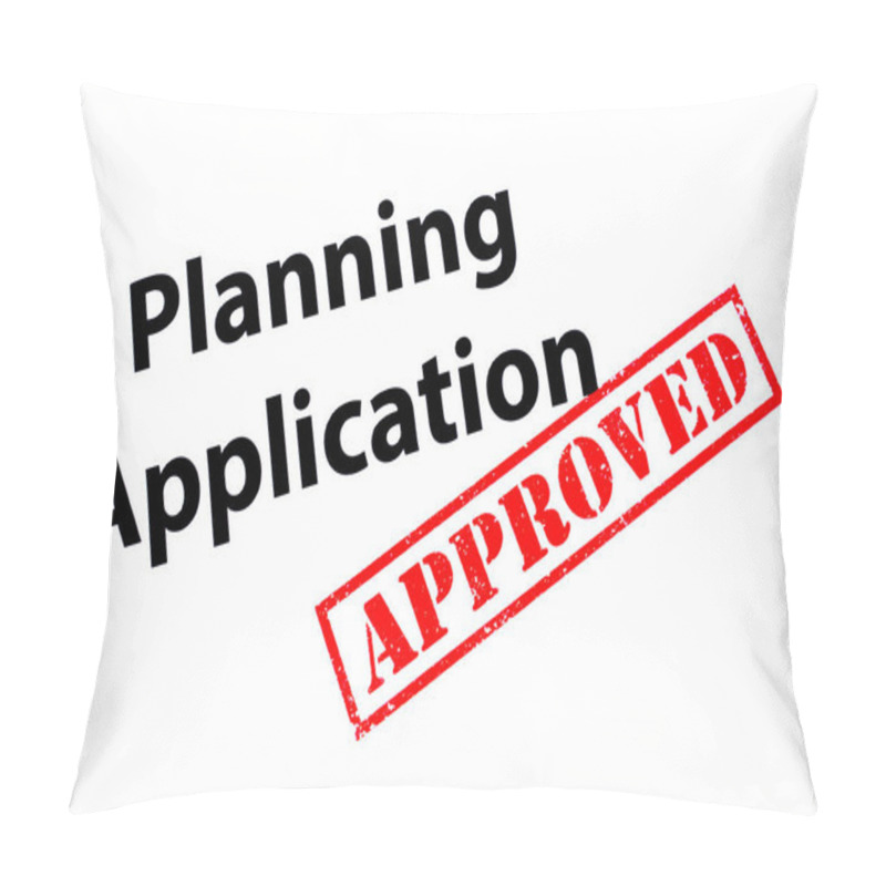 Personality  Planning Application Heading With A Red APPROVED Rubber Stamp. Pillow Covers