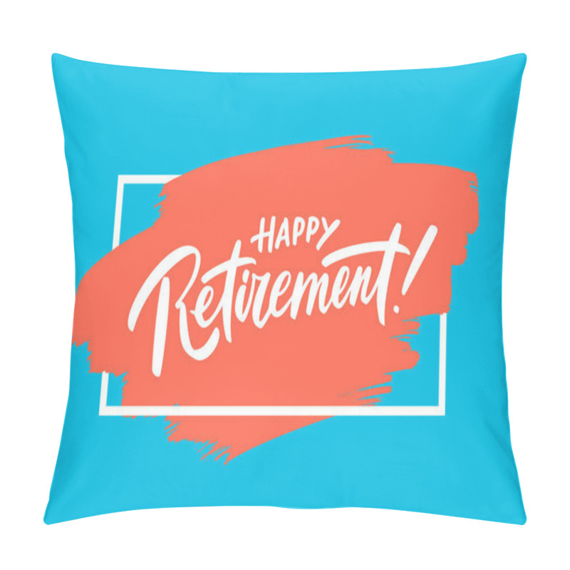 Personality  Happy Retirement. Party Invitation. Pillow Covers