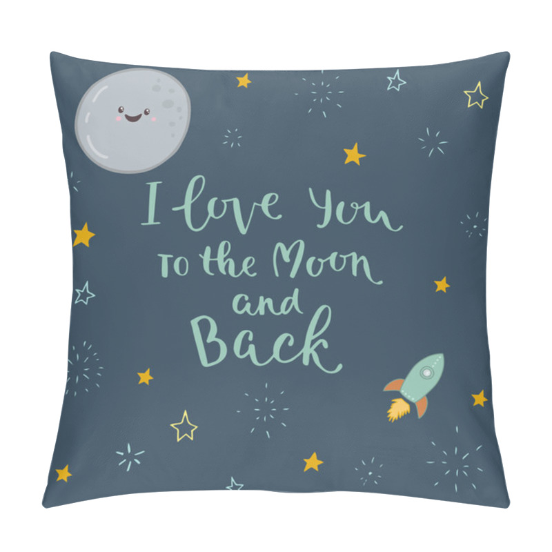 Personality  I Love You To The Moon And Back Pillow Covers