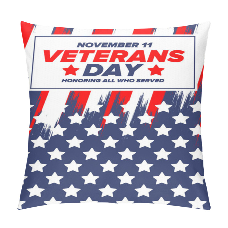 Personality  Veterans Day In United States. Federal Holiday, Celebrated Annual In November 11. Honoring All Who Served. Patriotic American Military Concept. Poster, Card, Banner And Background. Vector Illustration Pillow Covers