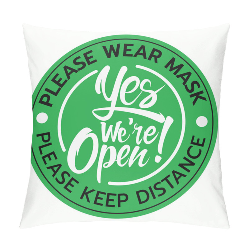 Personality  We're Open Again Black And Green Sign In White Background,shop And Business Open Sign Vector Illustration. Shop Open After Covid-19. Pillow Covers