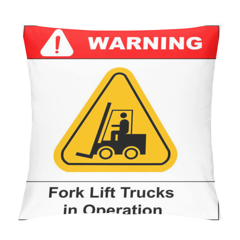 Personality  Forklift Truck Sign. Symbol Of Threat Alert. Hazard Warning Icon. Black Lift-truck With The Silhouette Of A Man Emblem Isolated In Yellow Triangle On White Background. Danger Label. Vector Pillow Covers