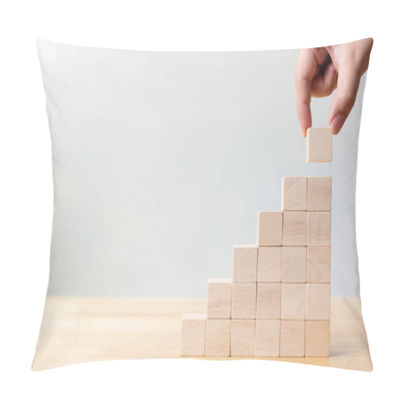 Personality  Hand Arranging Wood Block Stacking As Step Stair On Wooden Table. Business Concept For Growth Success Process. Copy Space Pillow Covers