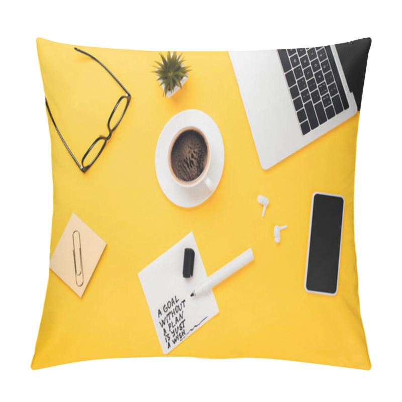 Personality  Paper Napkin With Goal Without Plan Just Wish Inscription, Felt-tip Pen, Laptop, Smartphone, Coffee Cup, Glasses, Wireless Headphones On Yellow Desk Pillow Covers