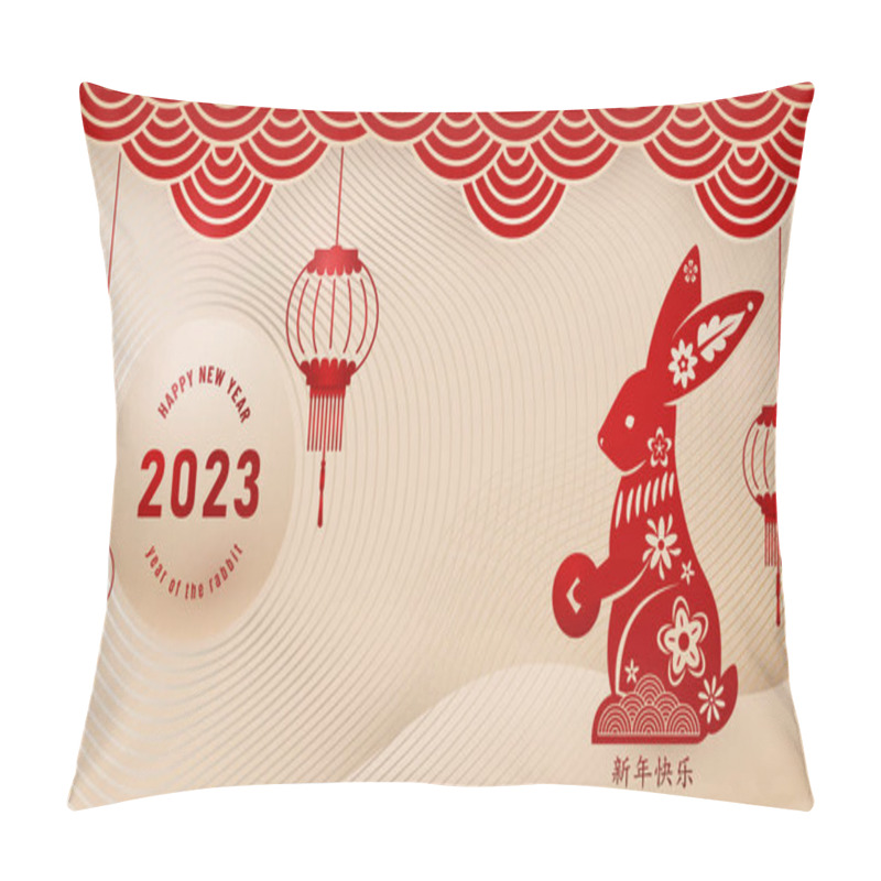 Personality  2023 Happy Chinese New Year, The Year Of The Rabbit. Design Concept Of Greeting Banner Background With Cute Bunny, Zodiac Animal Symbol, Lantern, Cloud. Vector Illustration. Translate Happy New Year. Pillow Covers