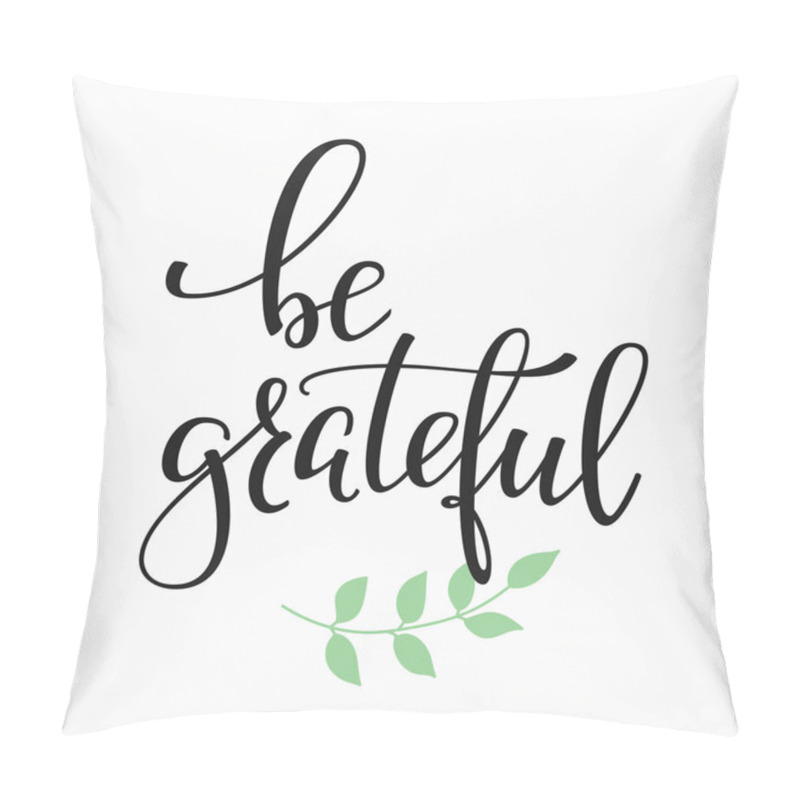 Personality  Be Grateful Quote Typography Pillow Covers