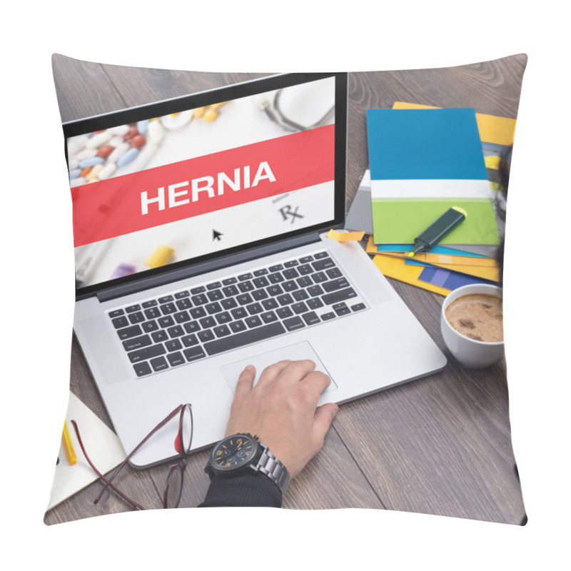 Personality  HERNIA CONCEPT ON LAPTOP  Pillow Covers