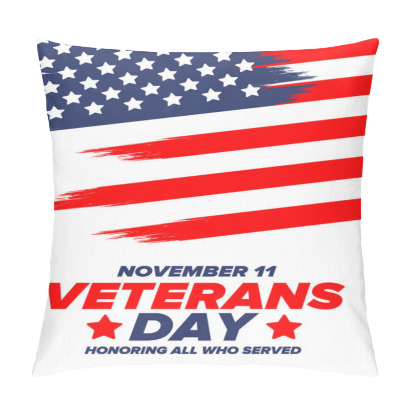 Personality  Veterans Day In United States. Federal Holiday, Celebrated Annual In November 11. Honoring All Who Served. Patriotic American Military Concept. Poster, Card, Banner And Background. Vector Illustration Pillow Covers