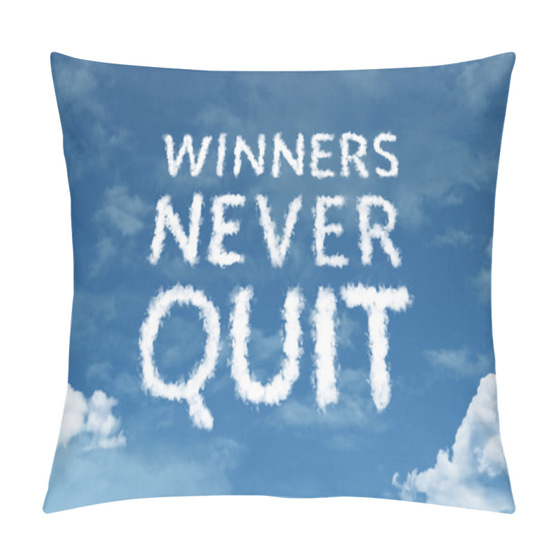 Personality  Winners Never Quit Cloud Words With Sky Pillow Covers