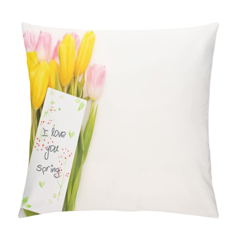 Personality  Top View Of Card With I Love You Spring Lettering On Bouquet Of Tulips On White Background Pillow Covers