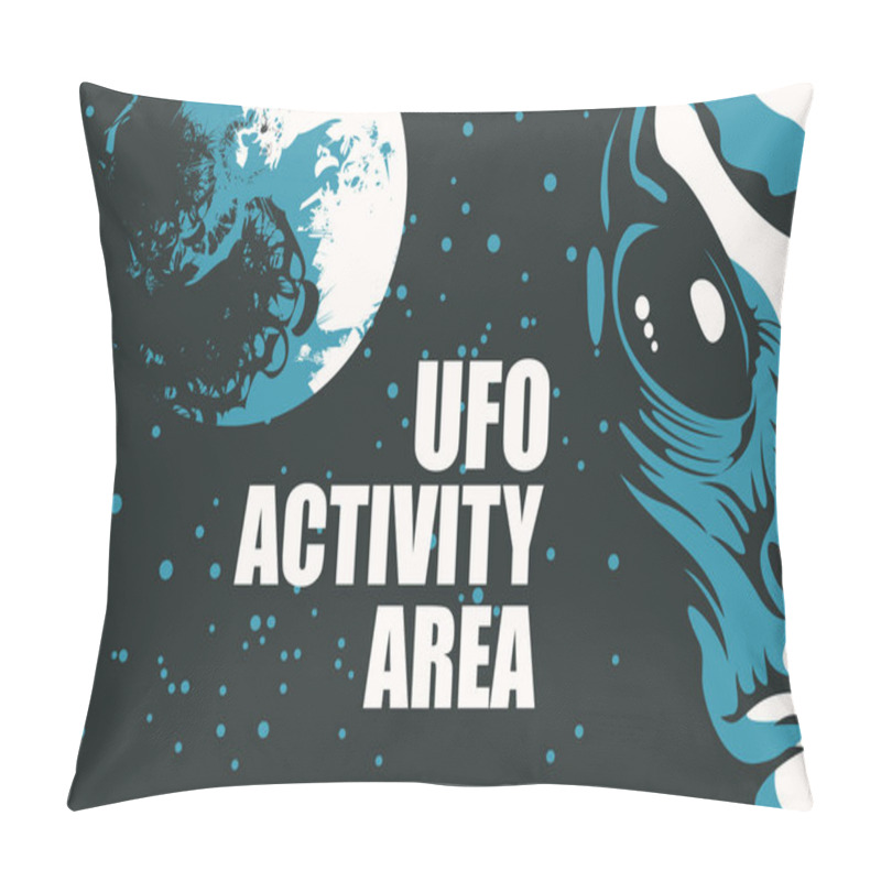 Personality  Vector Banner On The Theme Of Alien Invasion With The Words UFO Activity Area. Graphic Illustration With A Humanoid Face And Planet Earth On The Background Of Starry Night Sky Pillow Covers