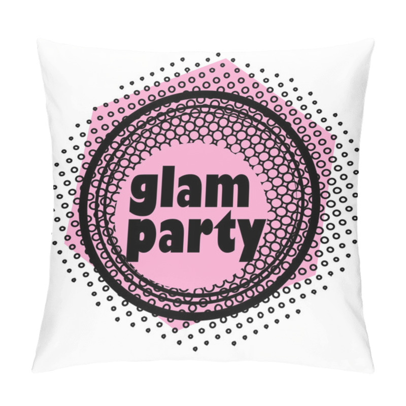 Personality  Glam Party Stamp Pillow Covers