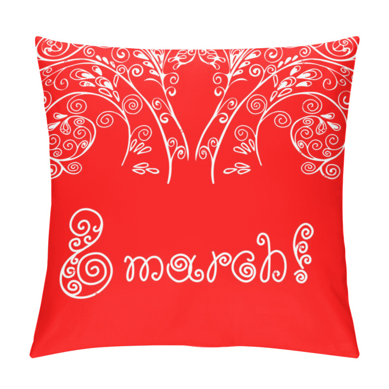 Personality  Holiday Greeting Card 8 March International Women's Day. Hand Dr Pillow Covers