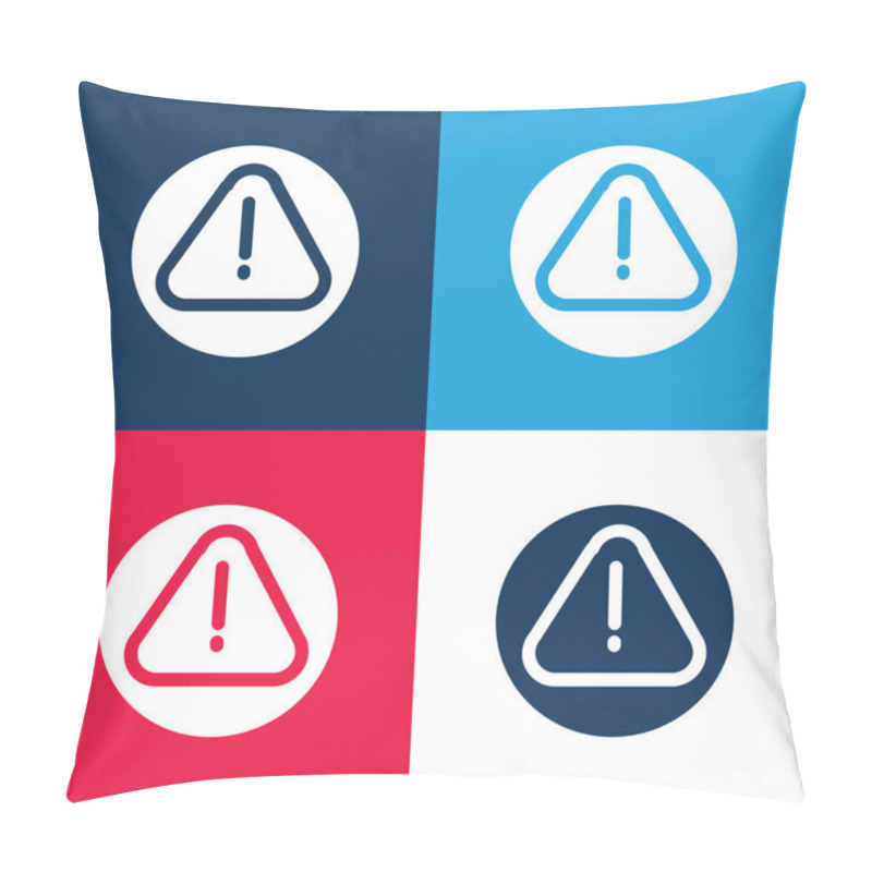 Personality  Alarm Sign Of An Exclamation Symbol In A Triangle Blue And Red Four Color Minimal Icon Set Pillow Covers