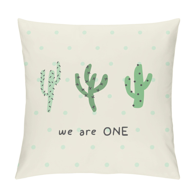 Personality  We Are One Cute Cactus Print Poster. A Playful, Modern, And Flexible Print For Brand Who Has Cute And Fun Style. Happy, Bright, And Magical Mood. Pillow Covers