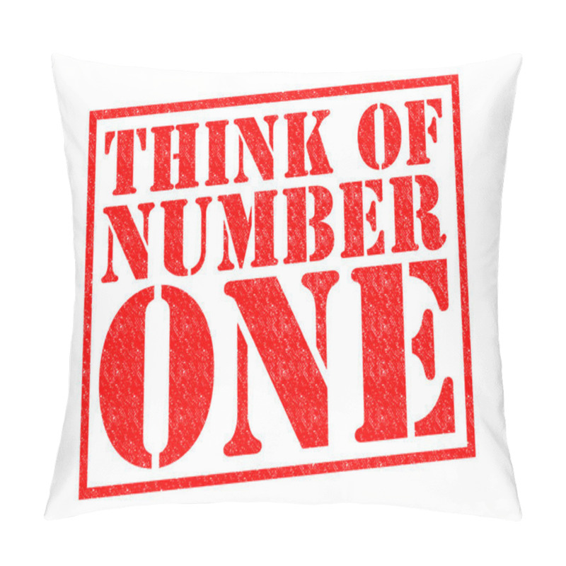 Personality  THINK OF NUMBER ONE Pillow Covers