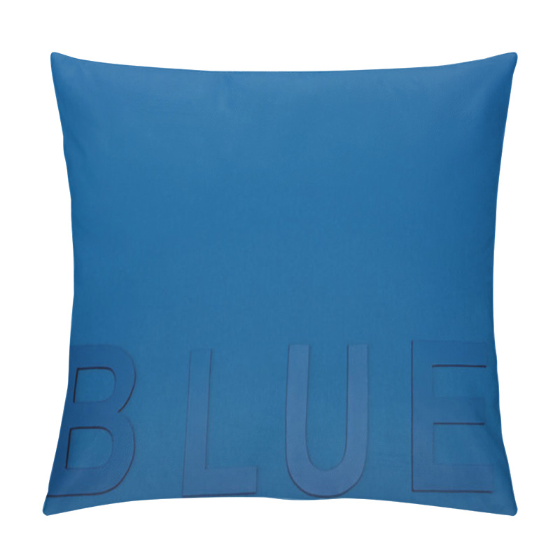 Personality  Top View Of Blue Lettering Isolated On Blue Pillow Covers