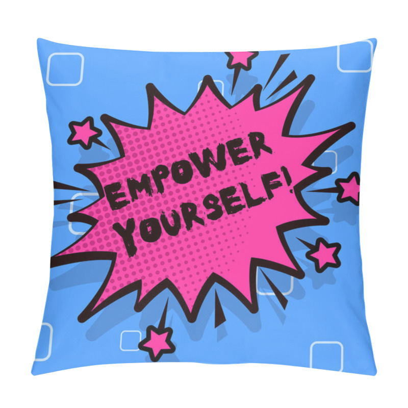 Personality  Handwriting Text Writing Empower Yourself. Concept Meaning Taking Control Of Our Life Setting Goals And Making Choices Spiky Blank Fight And Screaming Angry Speech Bubble With Thick Dark Outline. Pillow Covers