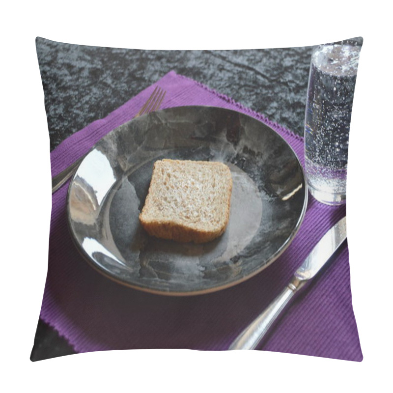 Personality  Reduced Meal In Lent With A Slice Of Bread On A Plate And A Glass Of Water Pillow Covers