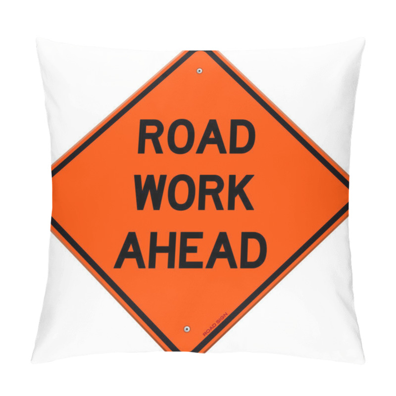 Personality  Road Work Ahead Sign Pillow Covers