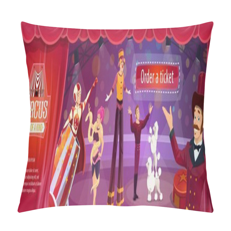 Personality  Circus Show Vector Flyer With Big Top Performers Ringmaster, Man Cannonball And Tamer With Trained Dogs, Woman Snake Charmer Or Stilt Walker. Cartoon Artists On Big Top Tent Circus Arena Perform Show Pillow Covers