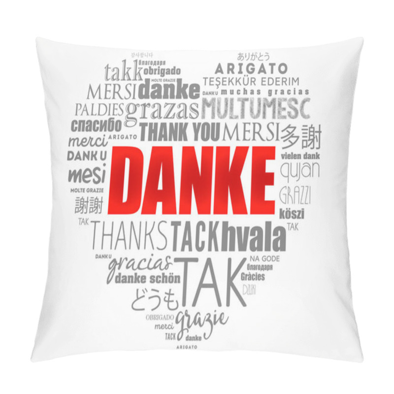 Personality  Danke (Thank You In German) Love Heart Word Cloud In Different Languages Pillow Covers