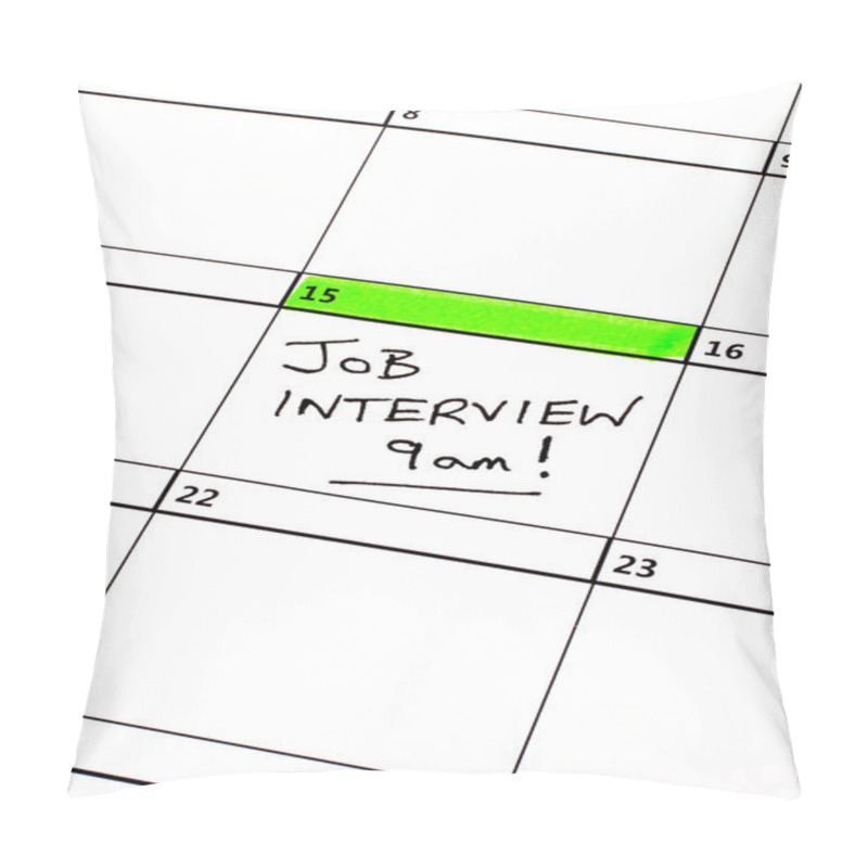 Personality  Job Interview Date On A Calendar Pillow Covers