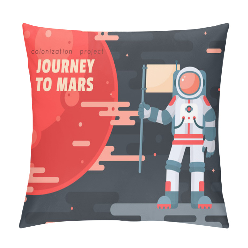 Personality  Mars Colonization Project Poster With Astronaut Holding Flag. Mars Planet Exploration Concept Vector Illustration. Astronaut In Space. First Travel To Mars. Astronaut Going To Visit Red Planet. Modern Flat Style Design Pillow Covers