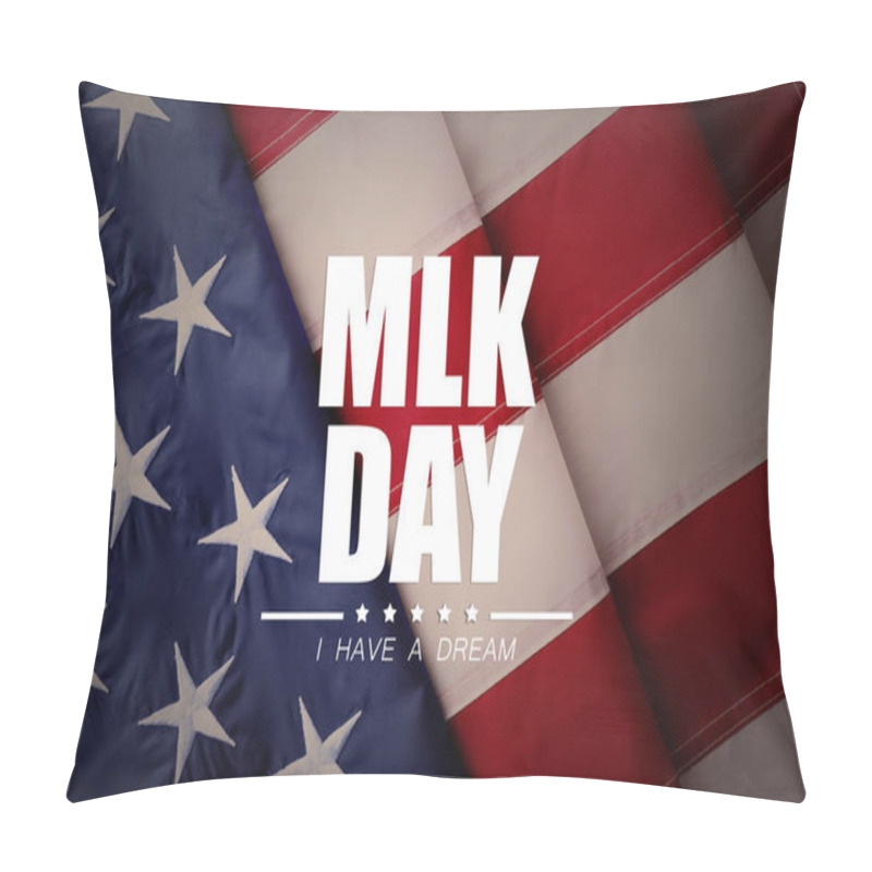 Personality  Flag Of USA As Background, Top View. Poster For Martin Luther King Day Pillow Covers