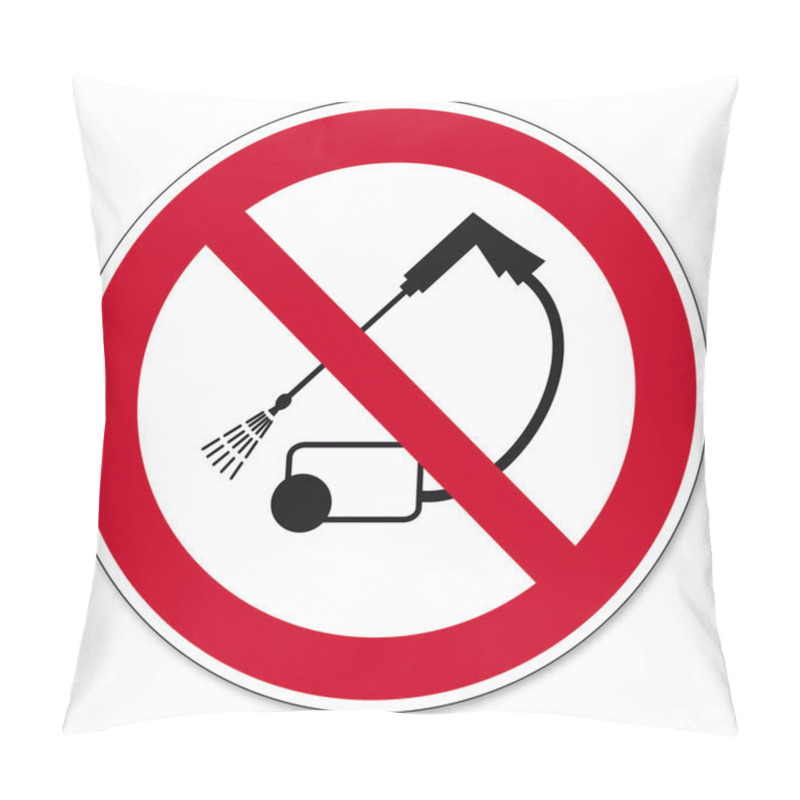 Personality  Prohibition Signs BGV Icon Pictogram Clean With High Pressure Prohibited Pillow Covers