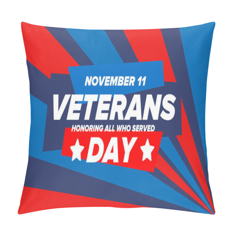 Personality  Veterans Day In United States. Federal Holiday, Celebrated Annual In November 11. Honoring All Who Served. Patriotic American Military Concept. Poster, Card, Banner And Background. Vector Illustration Pillow Covers