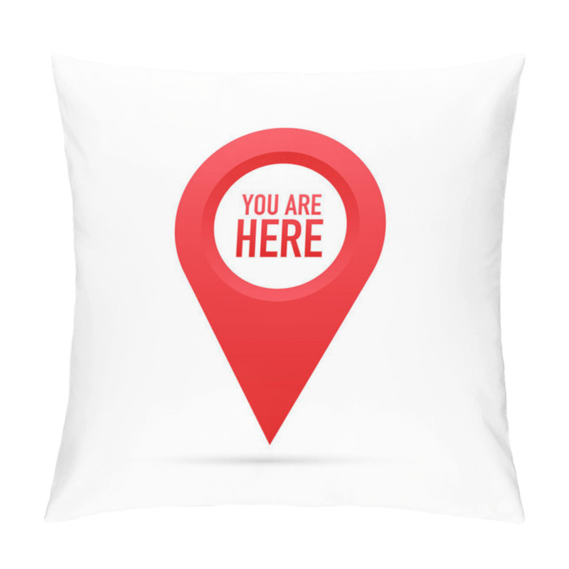 Personality  Red You Are Here Location Pointer Pin. Vector Stock Illustration. Pillow Covers