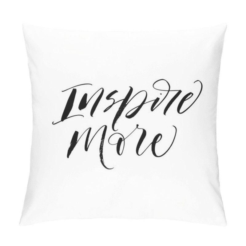 Personality  Inspire More Phrase Pillow Covers