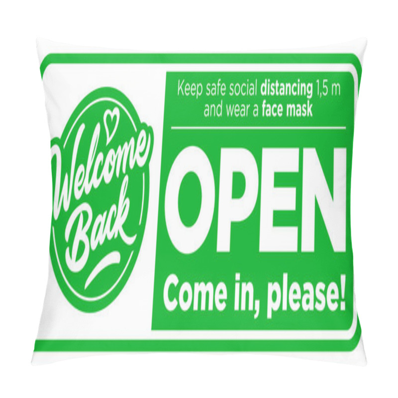 Personality  Open Sign On The Front Door Come In Were Opening Again! Keep Social Distancing And Wear Face Mask. Vector Pillow Covers