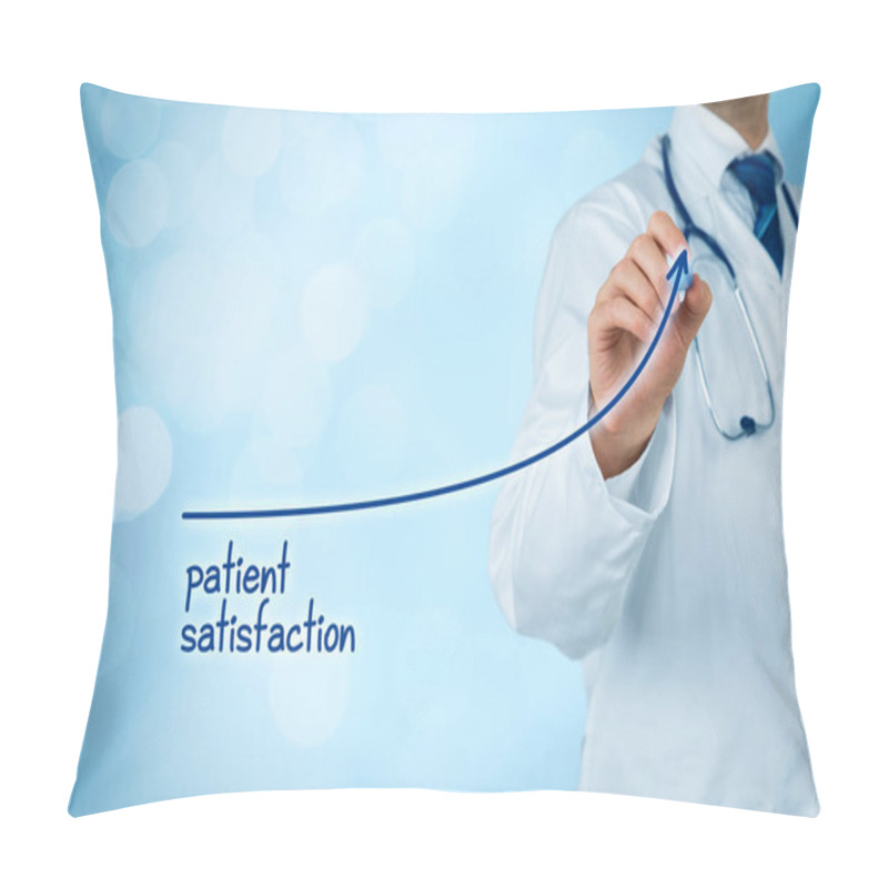 Personality  Doctor Improve Patient Satisfaction Concept And Better Access To Medical And Healthcare Supervision Pillow Covers