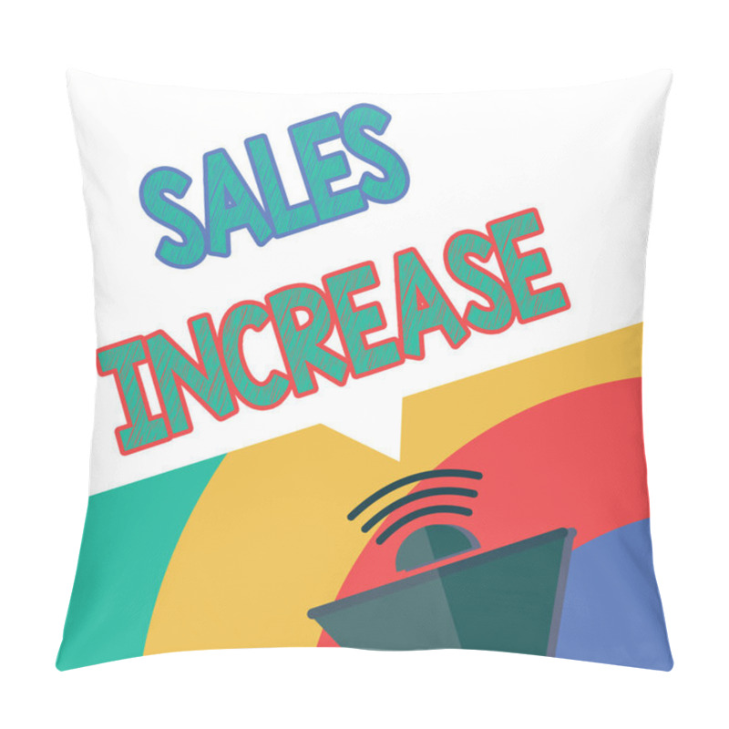 Personality  Text Sign Showing Sales Increase. Conceptual Photo Grow Your Business By Finding Ways To Increase Sales Pillow Covers