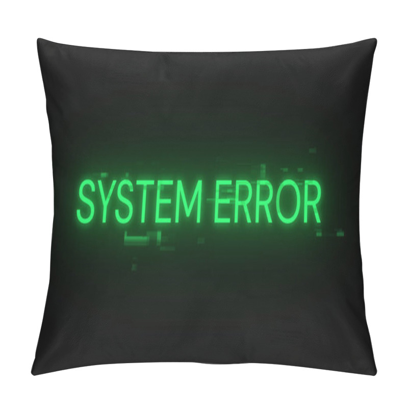 Personality  3D Rendering System Error Text With Screen Effects Of Technological Failures. Spectacular Screen Glitch With Various Kinds Of Interference Pillow Covers