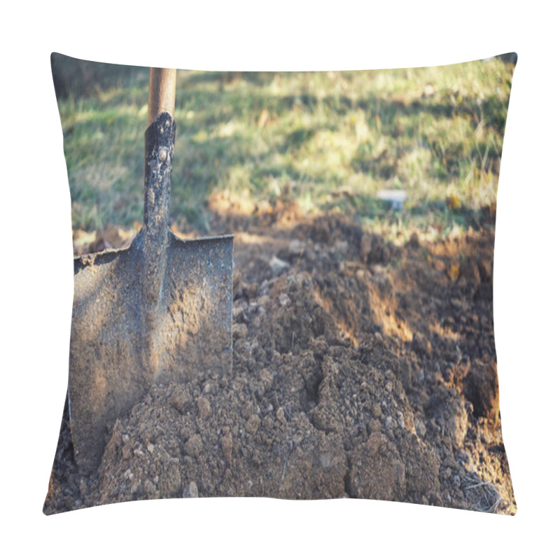 Personality  Old Spade Or Shovel Stuck In Freshly Dug Earth Pillow Covers