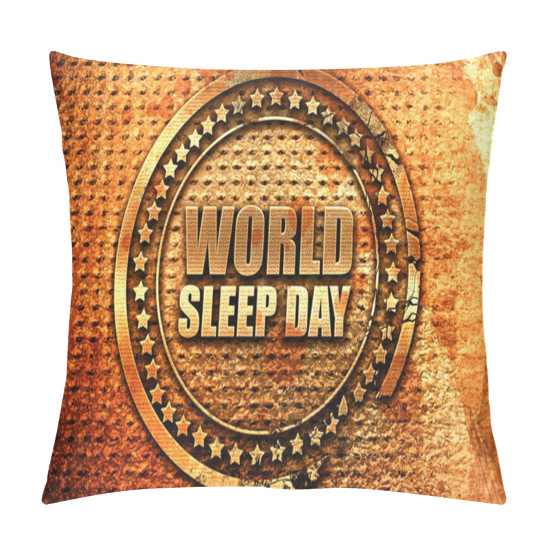 Personality  World Sleep Day, 3D Rendering, Grunge Metal Stamp Pillow Covers