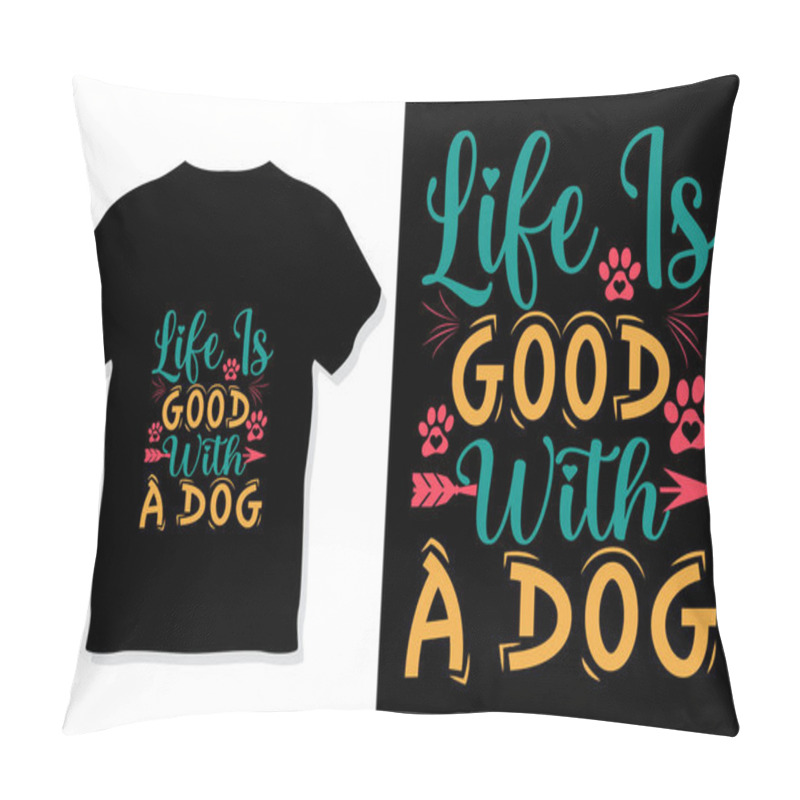 Personality  Dog Typography T Shirt, Dog T Shirt Pillow Covers