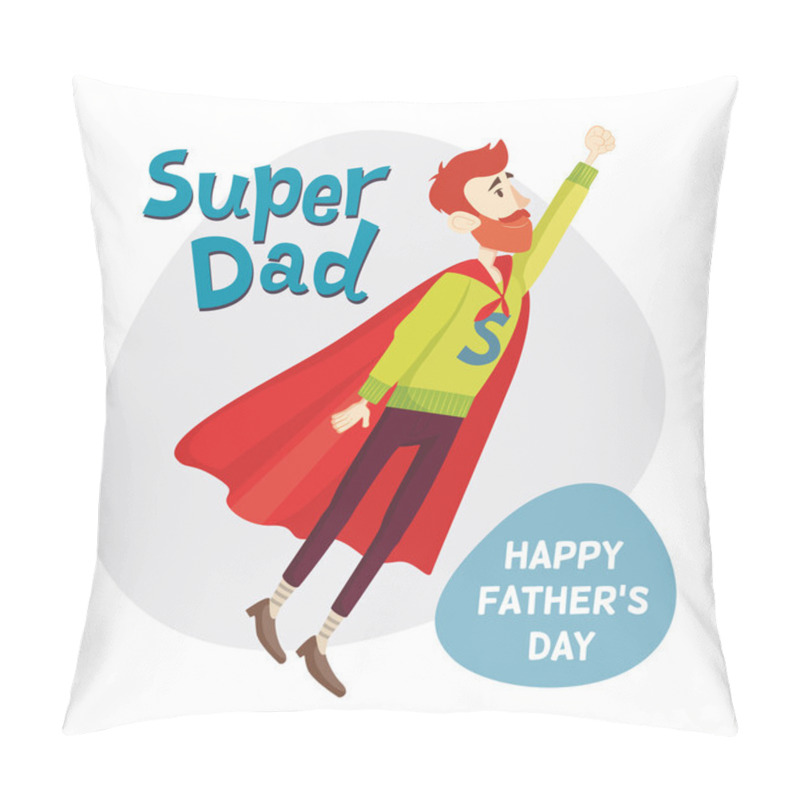 Personality  Super Dad. Fathers Day Greeting Card. Vector Illustration Pillow Covers