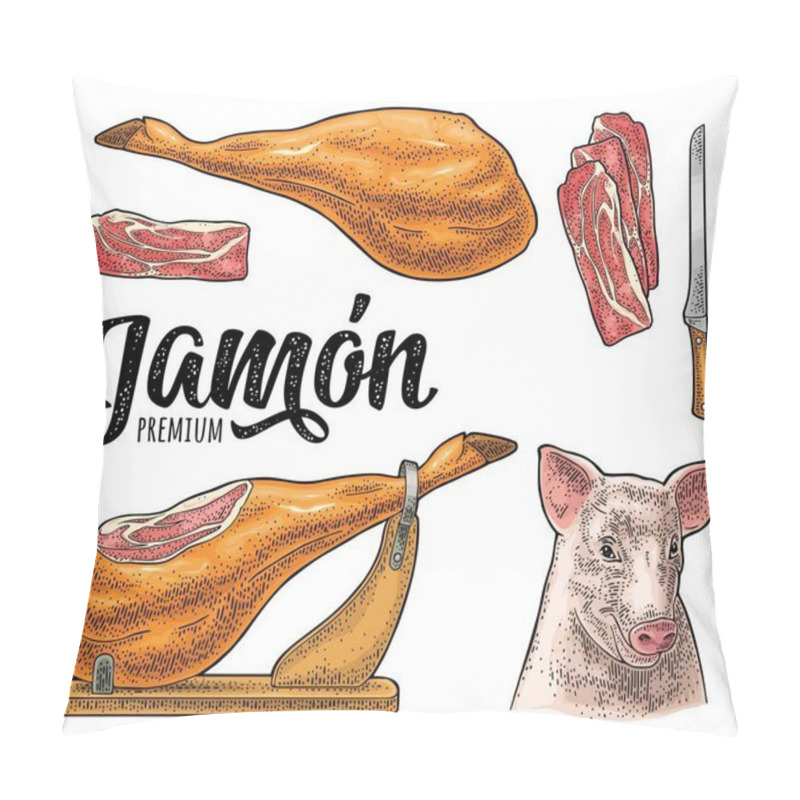 Personality  Pig Head, Knife, Ham Slice, Leg On Horizontal Wood Stand. Jamon Calligraphic Handwriting Lettering. Vector Color Vintage Engraving Illustration For Menu, Web And Label. Hand Drawn In A Graphic Style. Pillow Covers