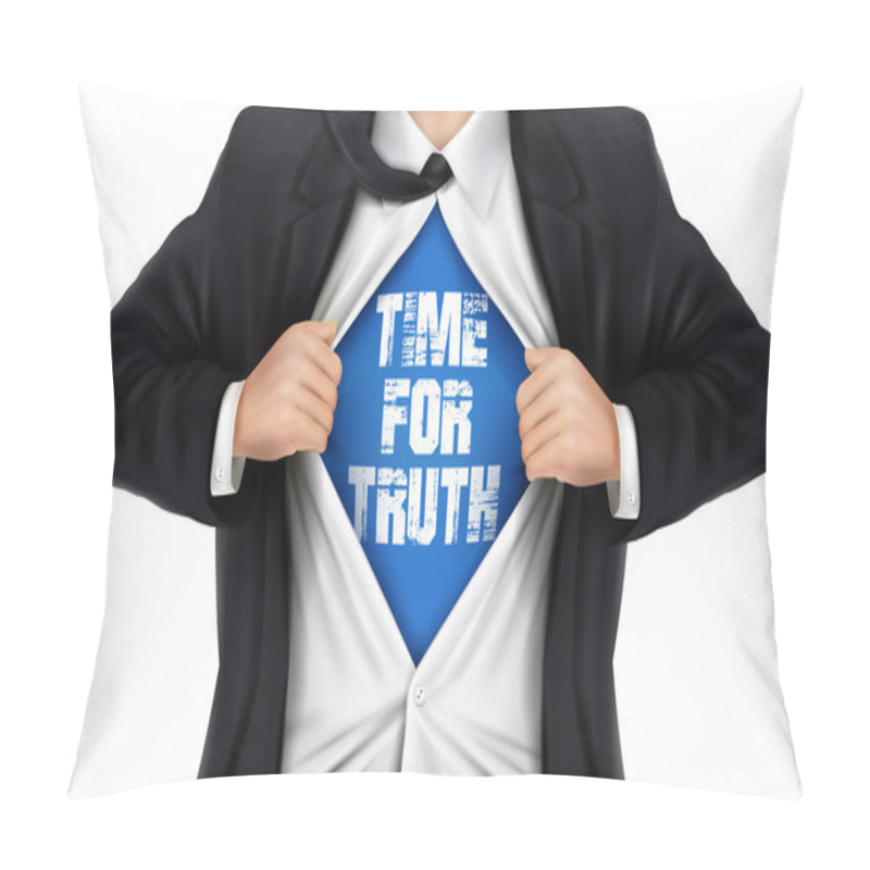 Personality  Businessman Showing Time For Truth Words Underneath His Shirt  Pillow Covers